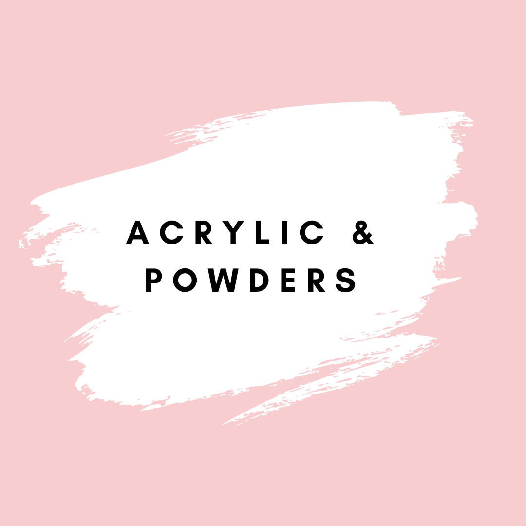 Acrylic & Powders